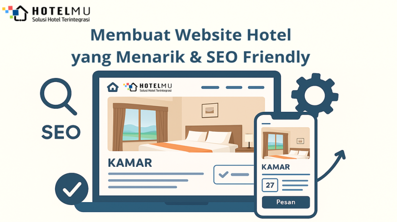 Membuat Website Hotel yang Menarik & SEO Friendly