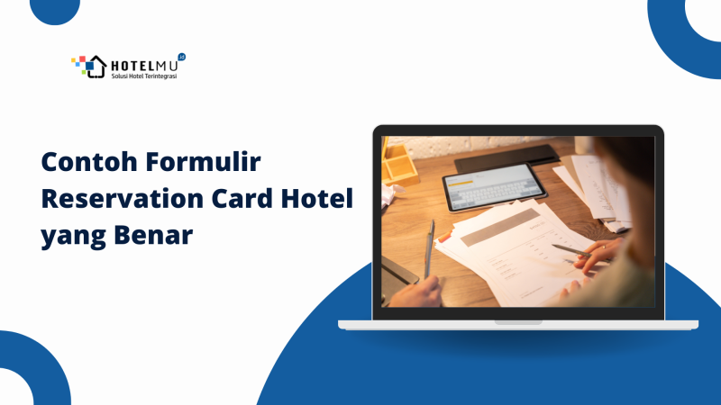 Contoh Formulir Reservation Card Hotel yang Benar